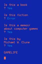 Gamelife af Michael W. Clune