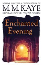 Enchanted Evening af M M Kaye