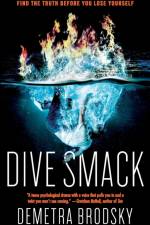 Dive Smack af Demetra Brodsky