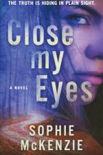 Close My Eyes af Sophie McKenzie