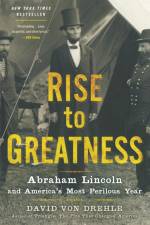 RISE TO GREATNESS af David Von Drehle