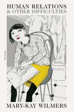 Human Relations and Other Difficulties af Mary-Kay Wilmers