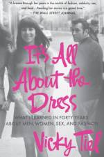 It's All about the Dress af Vicky Tiel