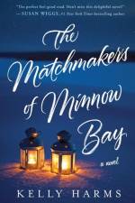 Matchmakers of Minnow Bay af Kelly Harms