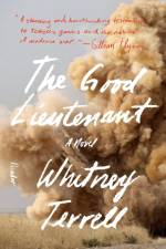 Good Lieutenant af Whitney Terrell