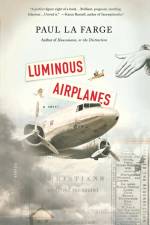 Luminous Airplanes af Paul La Farge