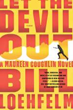 Let the Devil Out af Bill Loehfelm