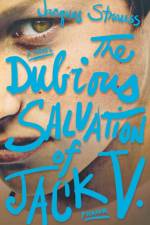 The Dubious Salvation of Jack V. af Jacques Strauss