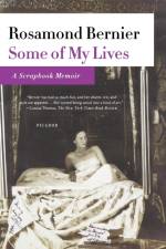 Some of My Lives af Rosamond Bernier