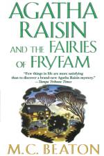 Agatha Raisin and the Fairies of Fryfam af M C Beaton