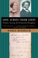 Love Across Color Lines af Maria Diedrich