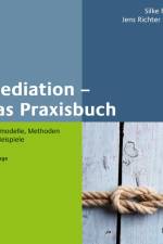 Mediation - das Praxisbuch af Silke Freitag