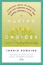 Making Kind Choices af Ingrid E. Newkirk