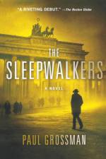 The Sleepwalkers af Paul Grossman