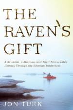 Raven's Gift af Jon Turk