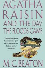 Agatha Raisin and the Day the Floods Came af M C Beaton