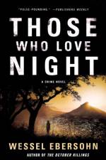 Those Who Love Night af Wessel Ebersohn