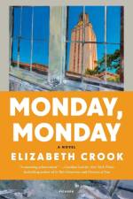 Monday, Monday af Elizabeth Crook