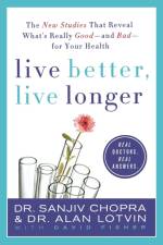 Live Better, Live Longer af Sanjiv Chopra
