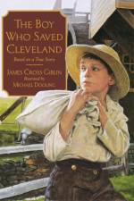 The Boy Who Saved Cleveland af James Cross Giblin