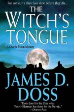 Witch's Tongue af James D Doss