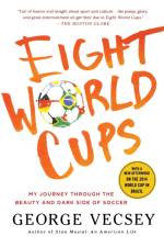 Eight World Cups af George Vecsey