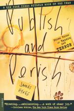 Publish and Perish af James Ma Hynes