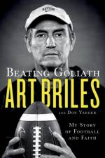 Beating Goliath af Art Briles