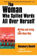 The Woman Who Spilled Words All Over Herself af Rosemary Daniell