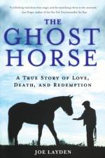 Ghost Horse af Joe Layden