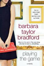Playing The Game af Barbara Taylor Bradford