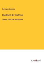 Handbuch der Zootomie af Hermann Stannius