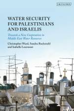 WATER SECURITY FOR PALESTINIAN af Christopher Ward