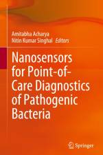 Nanosensors for Point-of-Care Diagnostics of Pathogenic Bacteria af Nitin Kumar Singhal