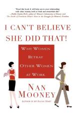 I Can't Believe She Did That! af Nan Mooney