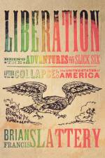 Liberation af Brian Francis Slattery