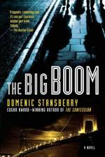 The Big Boom af Domenic Stansberry