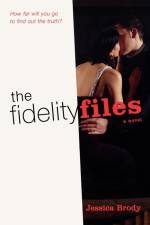 The Fidelity Files af Brody Jessica