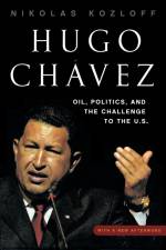 HUGO CHÁVEZ af Nikolas Kozloff