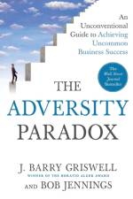 The Adversity Paradox af J. Barry Griswell