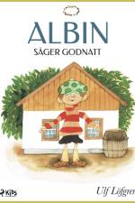 Albin säger godnatt af Ulf Löfgren