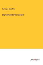 Die unbestimmte Analytik af Hermann Scheffler