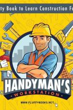 Handyman's workstation. Activity Book to Learn Construction For Kids: Ultimate construction site busy book. Coloring pages, mazes, dot-to-dot, and mor af Alexey Myachkin