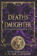 Death's Daughter: The Banished Gods: Book Four af L. a. McGinnis