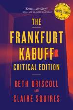 The Frankfurt Kabuff Critical Edition af Beth Driscoll