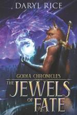 Godia Chronicles af Daryl James Rice