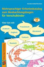 Mehrsprachiger Kriterienkatalog zum Beobachtungsbogen für Vorschulkinder af Kornelia Schlaaf-Kirschner