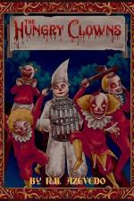 The Hungry Clowns af R B Azevedo