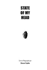 State of my Head af Clément Papillon
