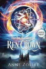 The Awakening of Ren Crown - Large Print Paperback af Anne Zoelle